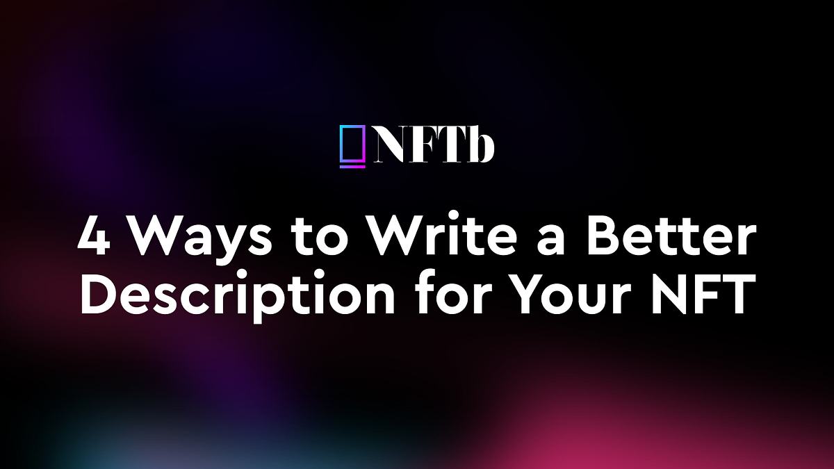 4 Ways to Write a Better Description to Entice Buyers to Learn About ...