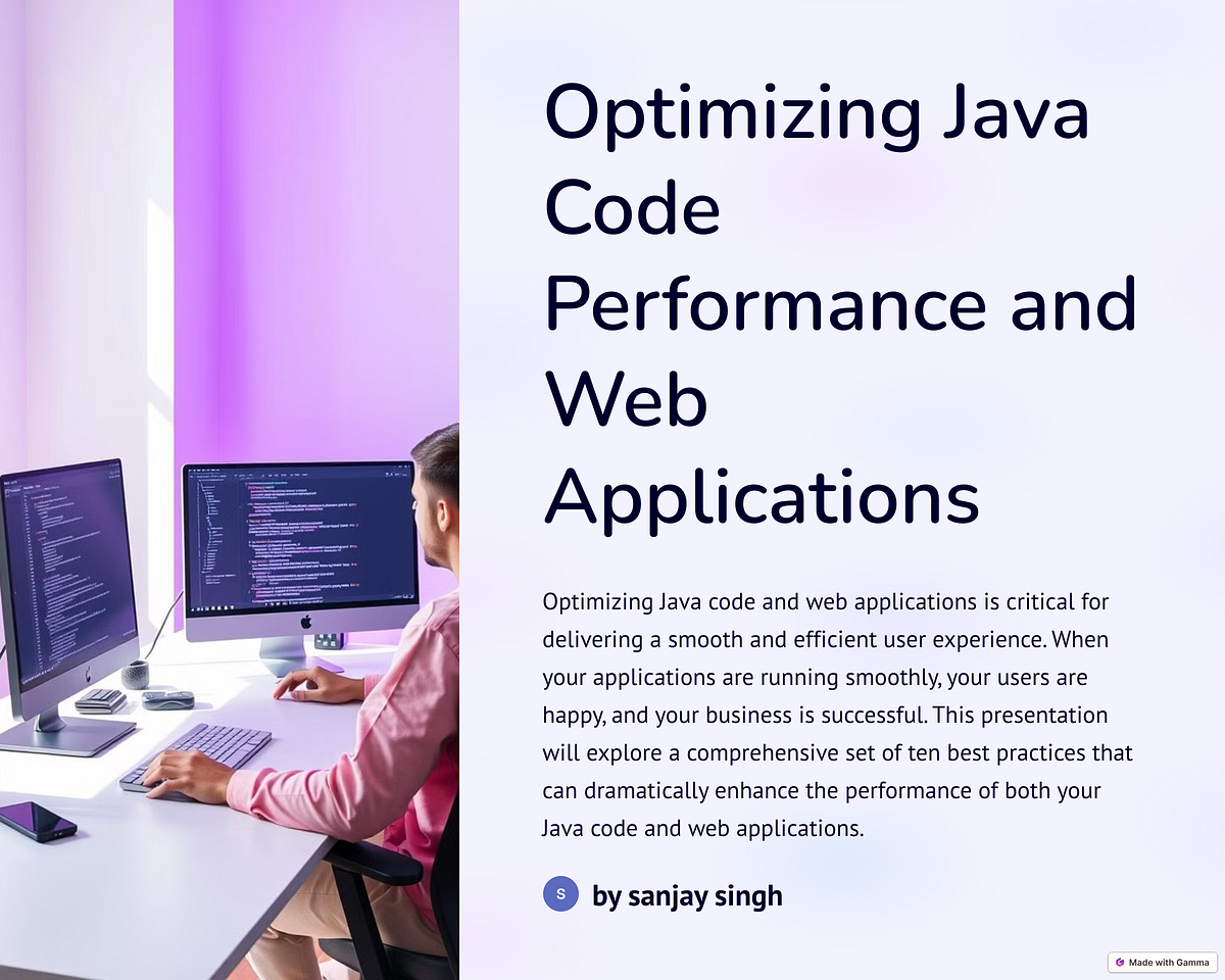 Tips to Optimize Java Code Performance And Web Application | by Sanjay ...