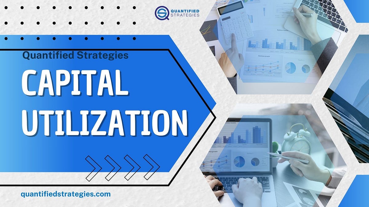 Capital Utilization DefinitionCapital Utilization Definition by