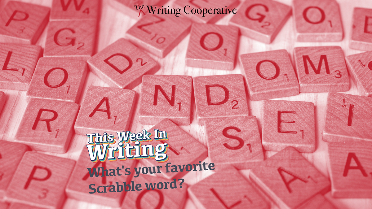 Claim A Scrabble Triple Word Score by Justin Cox The Writing