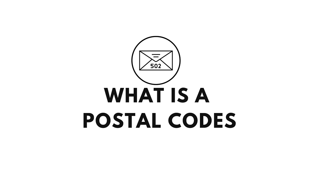 What is a Postal Code?. A postal code is a sequence of numbers… by