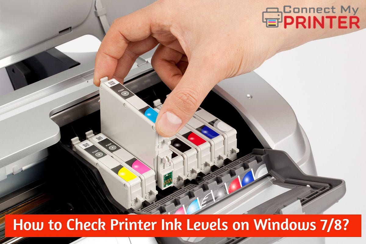 How to Check Printer Ink Levels on Windows 7/8? - Alex Smith - Medium