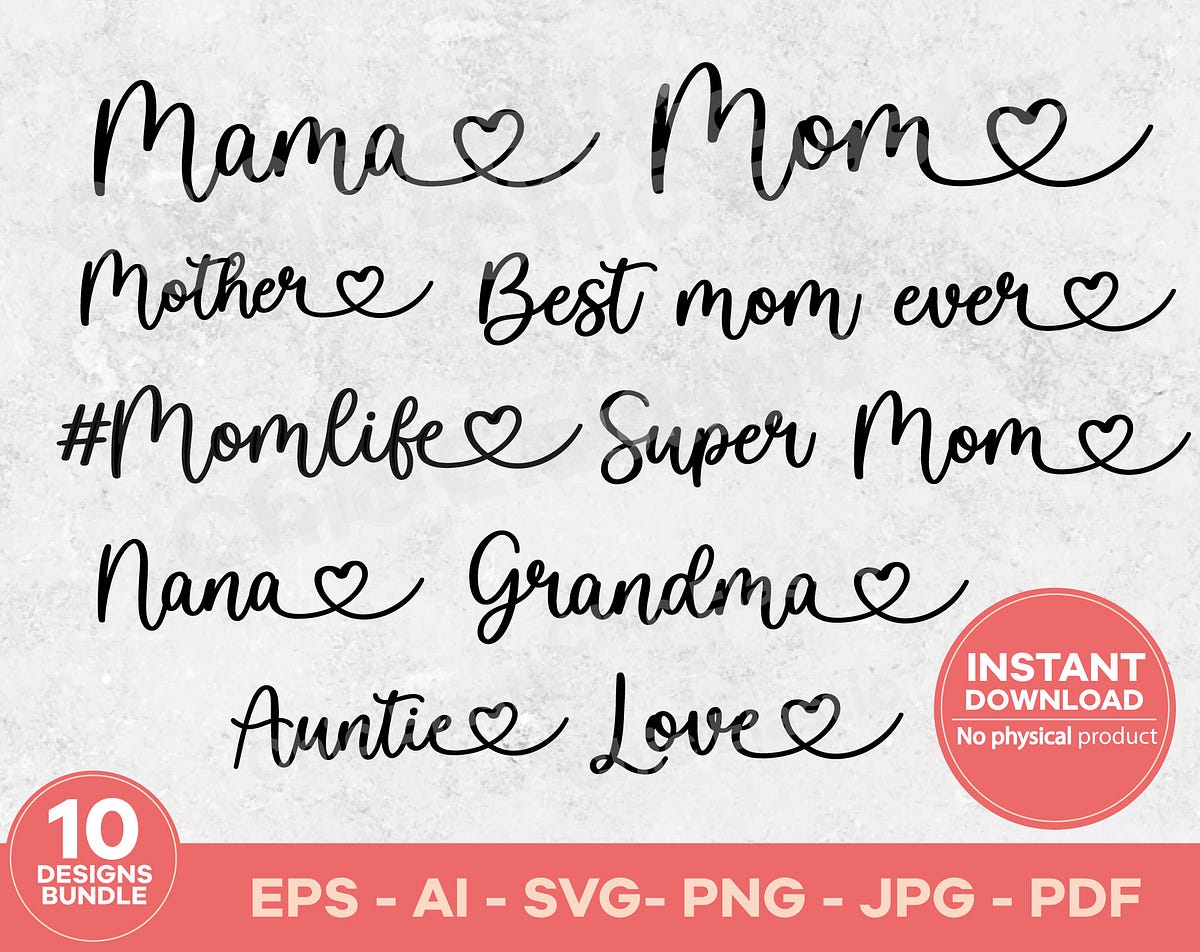 Heart Mama SVG bundle — Mothers day svg — Mom svg — Auntie Grandma ...