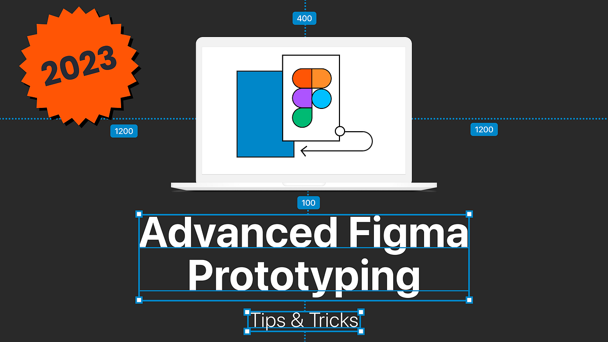 Advanced Figma prototyping tips & tricks