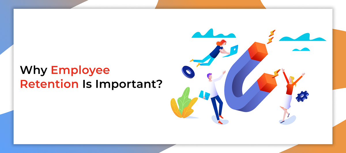 Why is Employee Retention Important? | by HR Matters | Medium