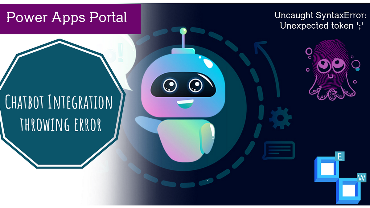 Power Apps Portal Chatbot integration throwing error