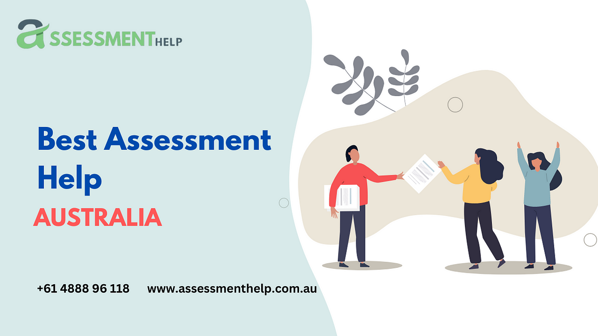 Best Assessment Help- Ace Your Assessments | Medium