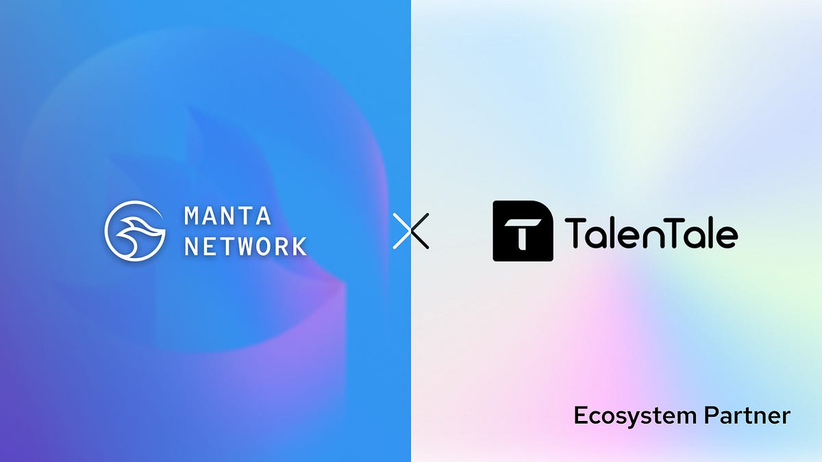 TalenTale Joins Manta Ecosystem As A Social-Fi Partner On The NPO Platform