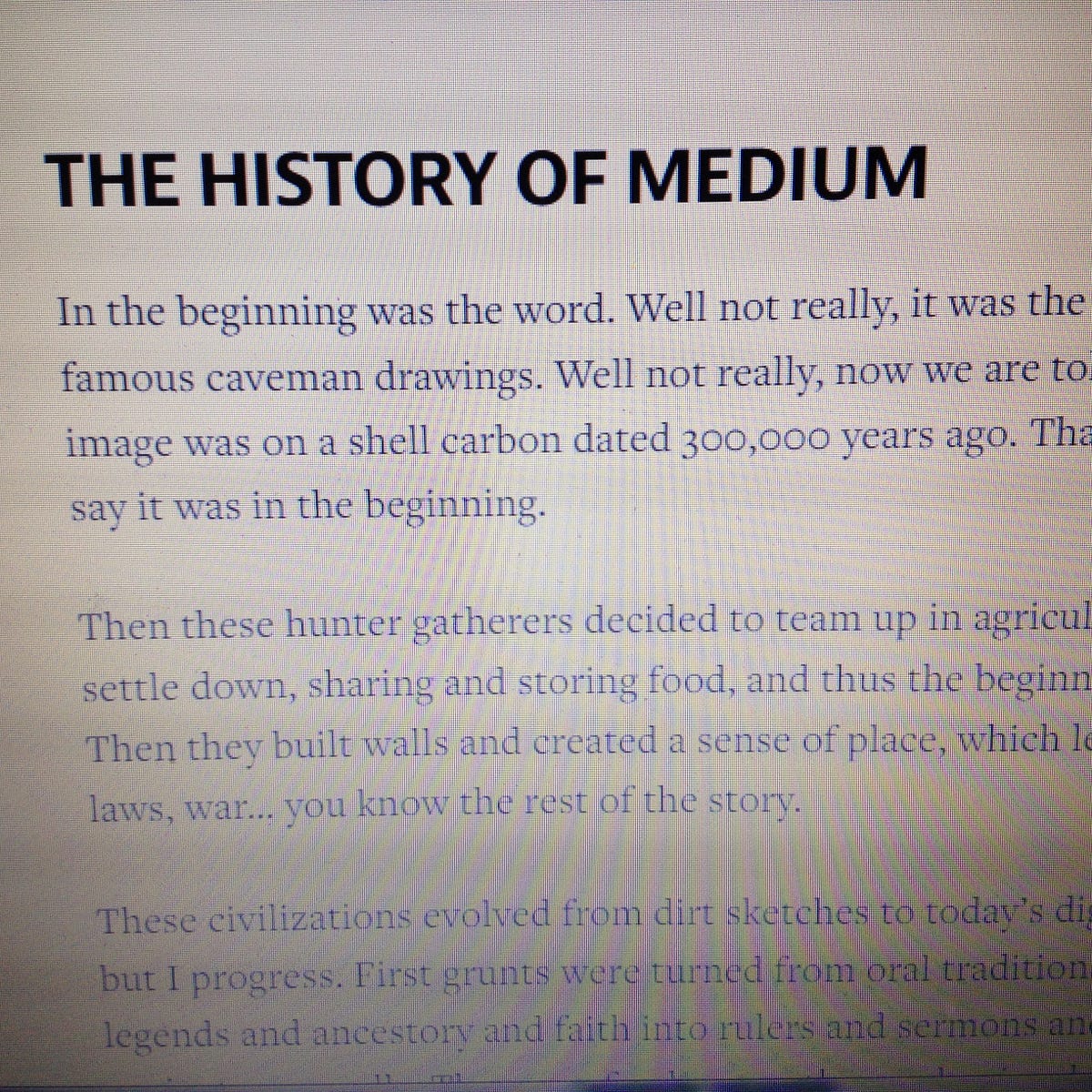 THE HISTORY OF MEDIUM. In the beginning was the word. Well not… | by ...