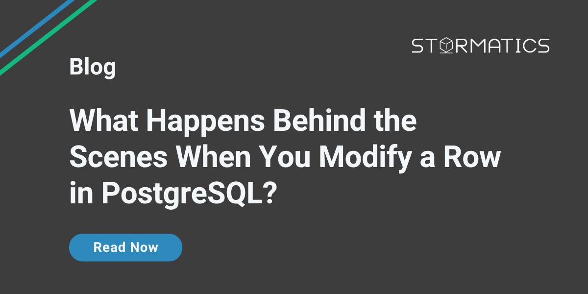 What Happens Behind the Scenes When You Modify a Row in PostgreSQL ...