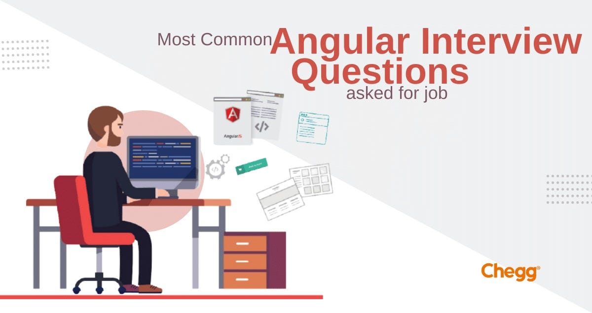 Most Common Angular Interview questions asked for a job - Cheggindia ...