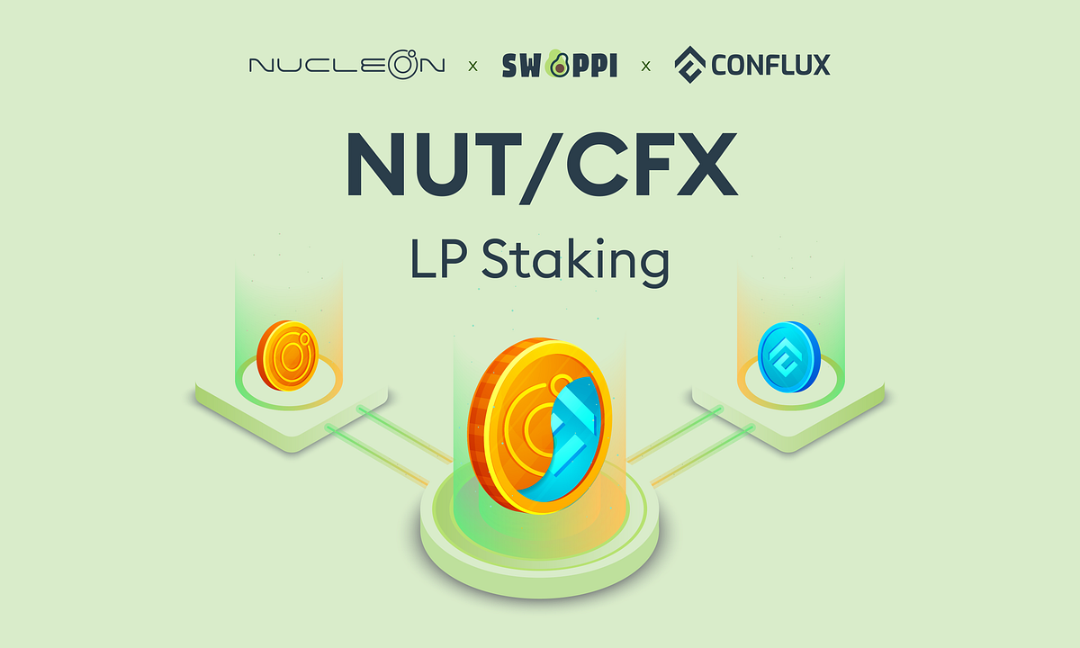 NUT/CFX LP Staking Event. Nuts about NUT by NUCLEON Medium