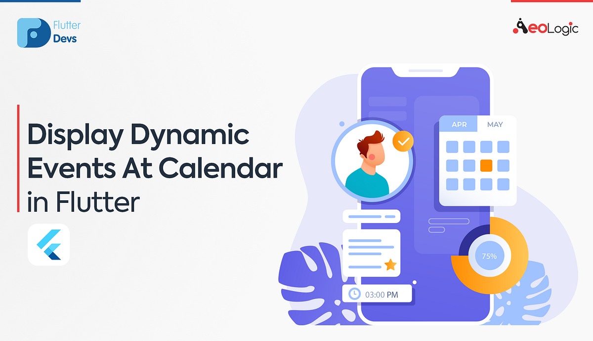 Display Dynamic Events At Calendar In Flutter | by Shaiq khan | FlutterDevs