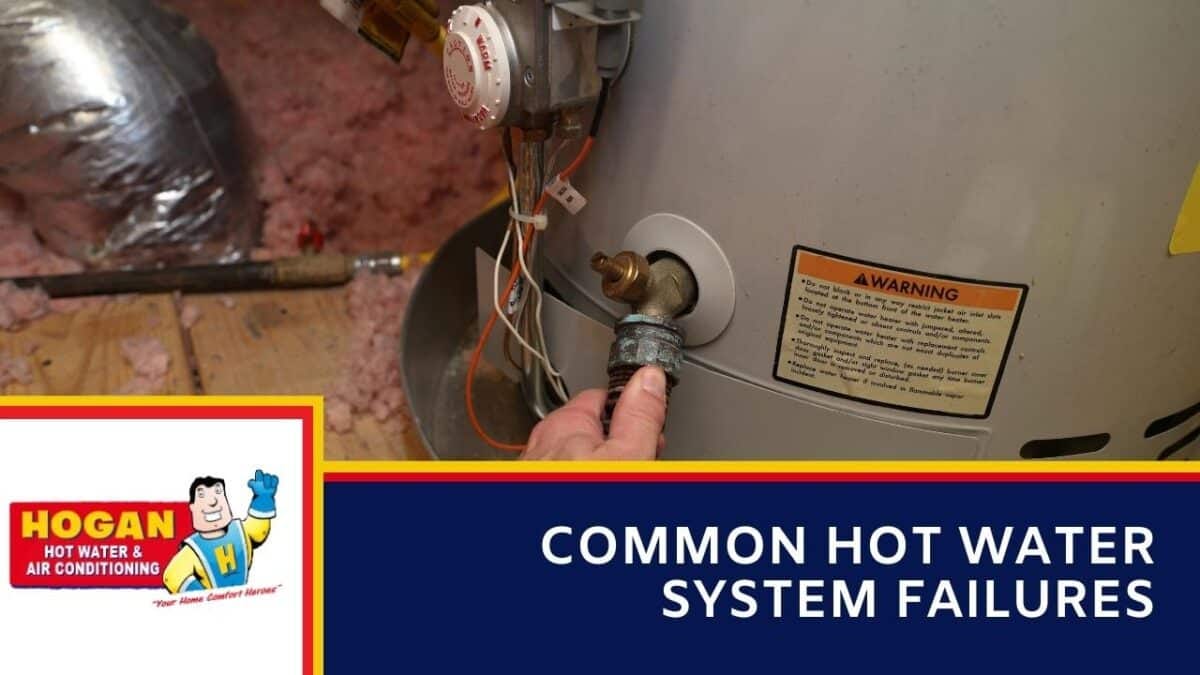 Reasons why Hot Water System is not working properly Hogan Hot Water