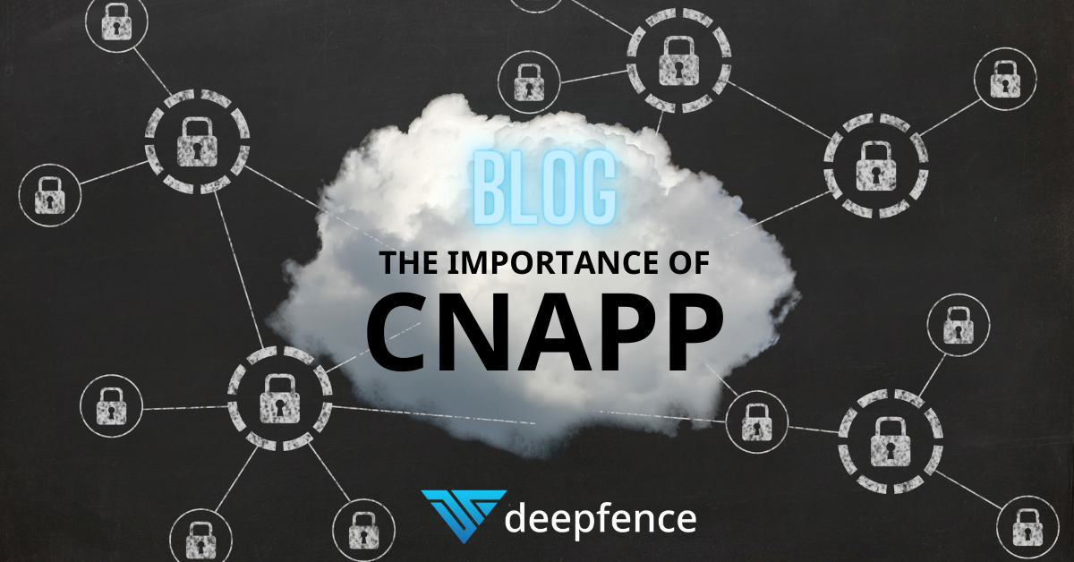CNAPP (Cloud-Native Application Protection Platform) Ve Birleşenleri