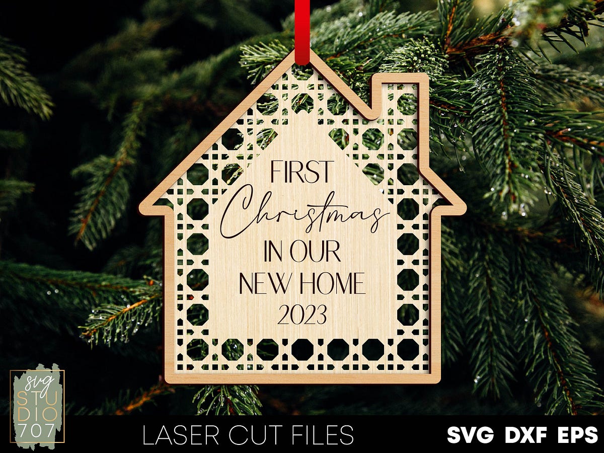 First christmas in our new home ornament 2023 House ornament laser cut files Rattan christmas