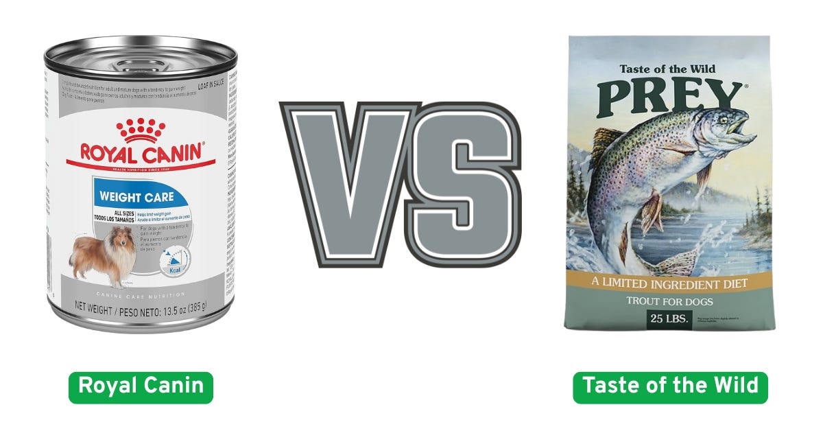 Royal Canin vs Taste of the Wild: Powerful Eye-Opening Review