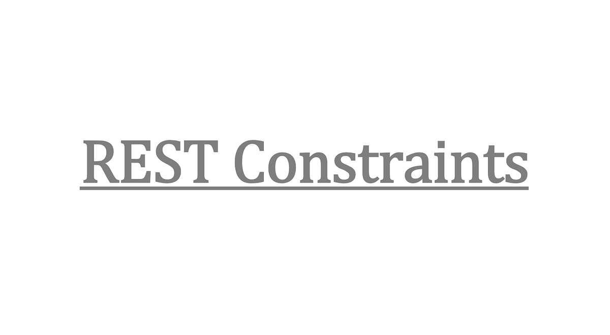 REST Constraints. When building a REST API, we must… | by Karim Samir ...