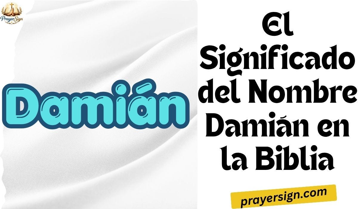 El Significado del Nombre Damián en la Biblia: Fe, Sanación y Espiritualidad