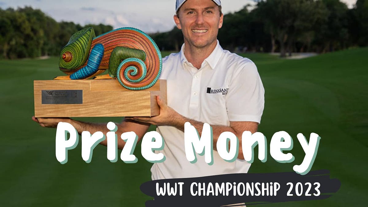 WWT Championship 2023 Prize Money Distribution, Previous Winners and