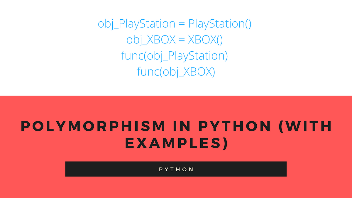 Polymorphism in Python  Python in Plain English
