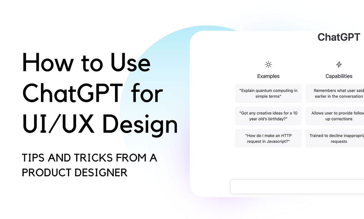 How to Use ChatGPT for UI/UX Design Tips and Tricks from a Product