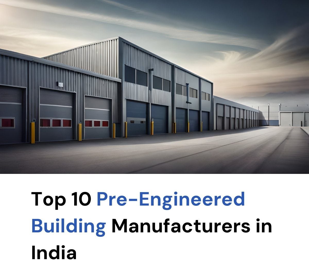 Top Pre Engineered Building Manufacturers in India