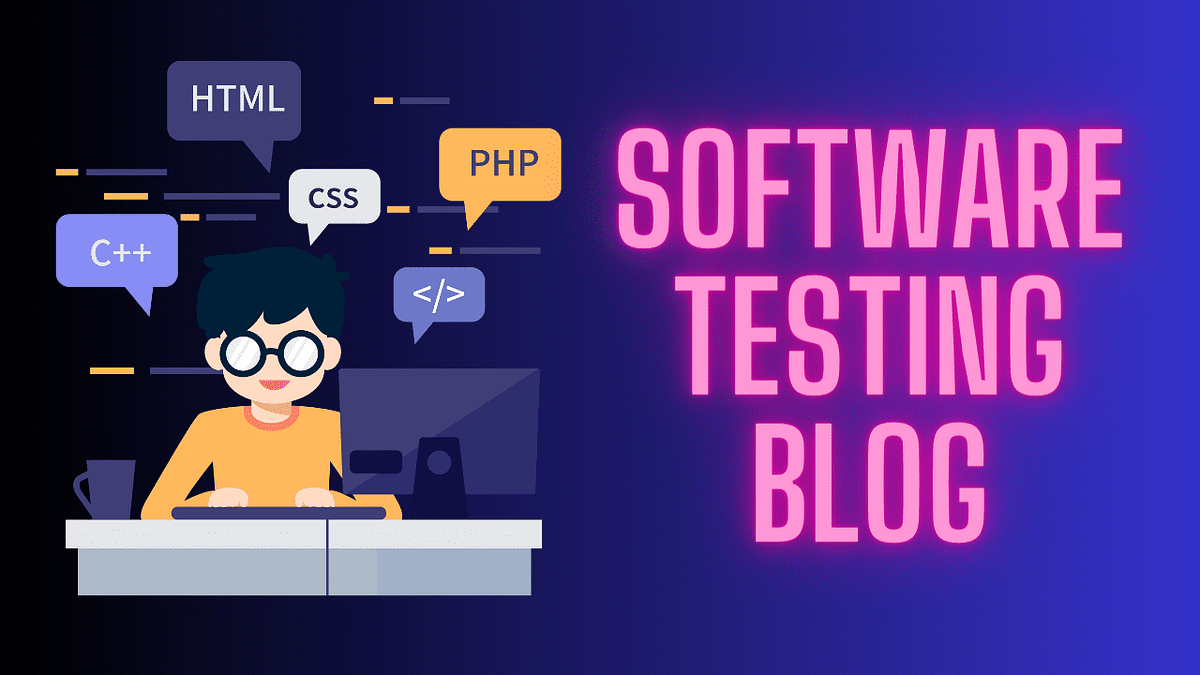 Best 22 Software Testing Blogs You need to follow in 2024 | by ...