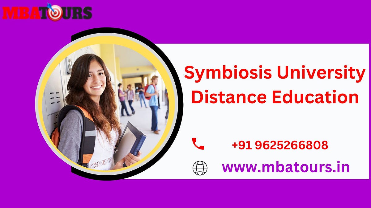 Symbiosis University Distance Education | By Raghu Maantech | Medium