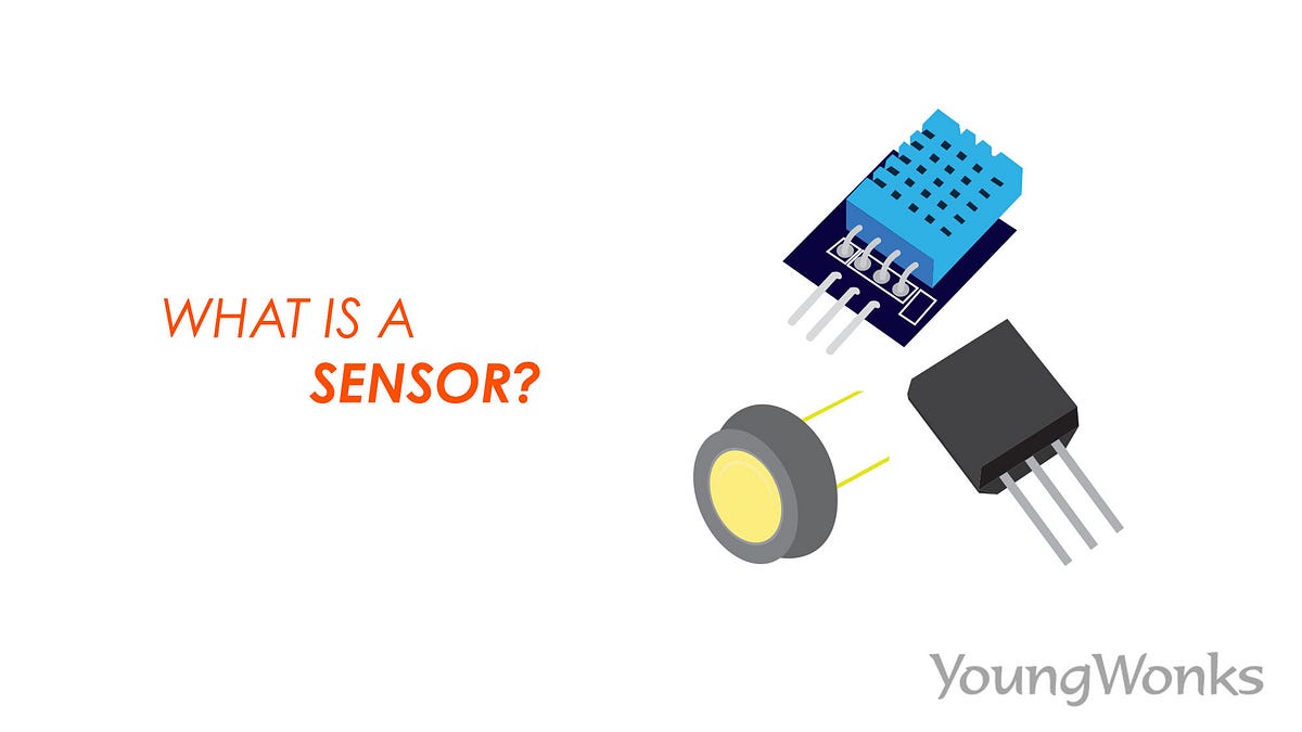 What is a sensor?. A sensor is an input device that shares… | by ...