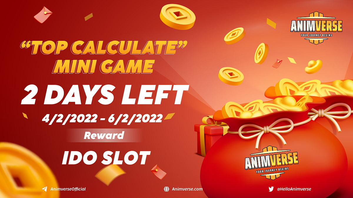 ONLY 2 DAYS LEFT OF THE “TOP CALCULATE” MINIGAME! Animverse Official