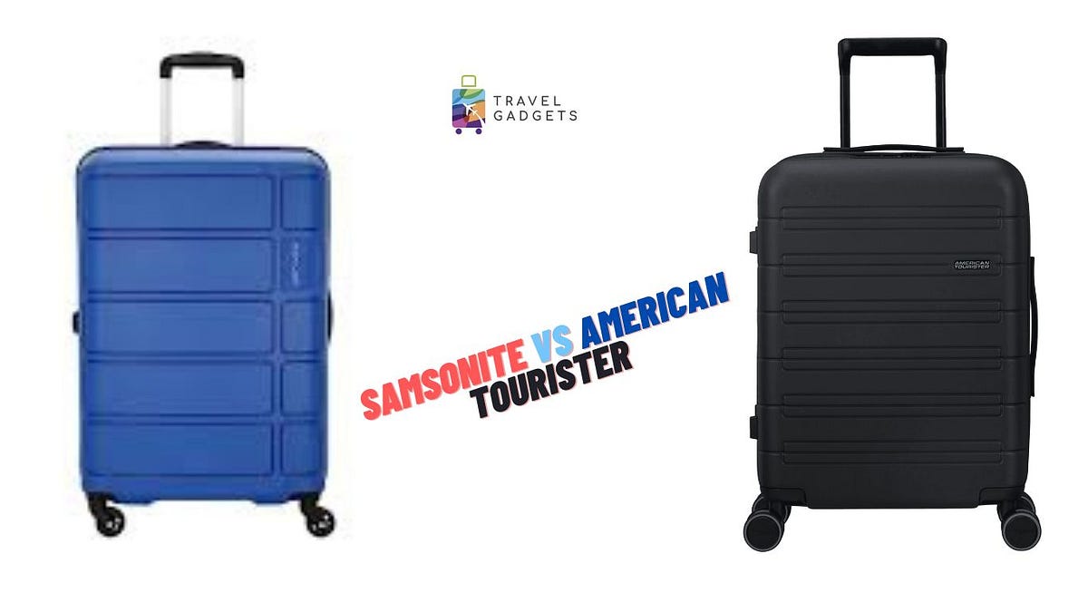 Which is better Samsonite or American tourister? 2023 by bloger