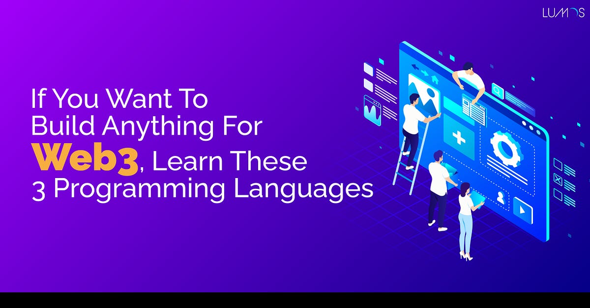 3 Programming Languages Designed for Web3 Development You HAVE to Learn ...