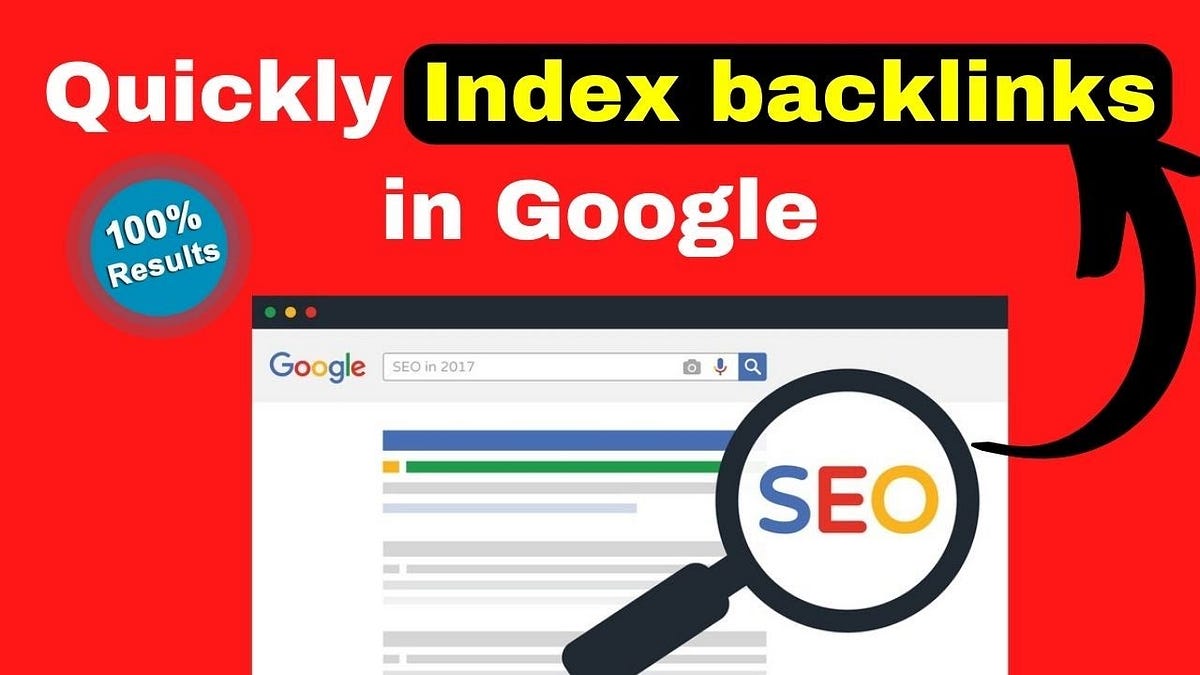 How to Index Backlinks on Google?