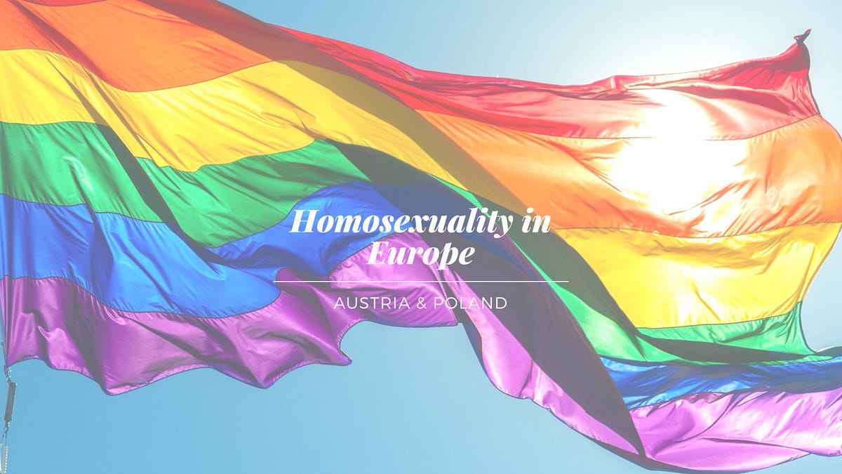 Homosexuality in European Countries by Meghan Schuler Medium