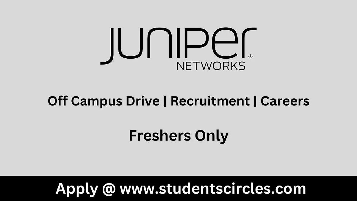 Juniper Networks Careers 2023 Fresher Direct Link by V G Selvam