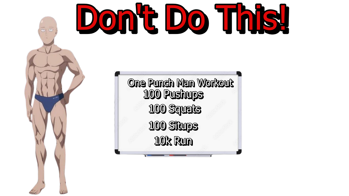 Don’t Do The One Punch Man Workout | by Arazi Edwards | Medium