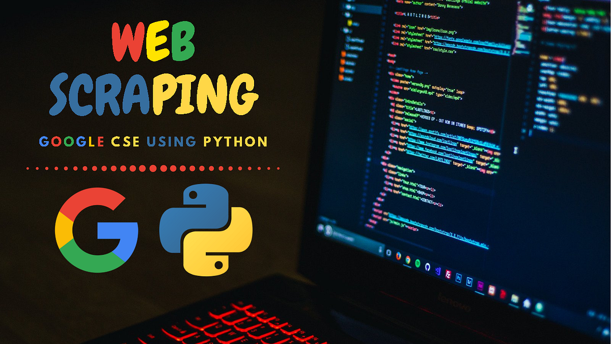 Solved! Scraping All of Data from Google CSE Using Python | by Rifai ...