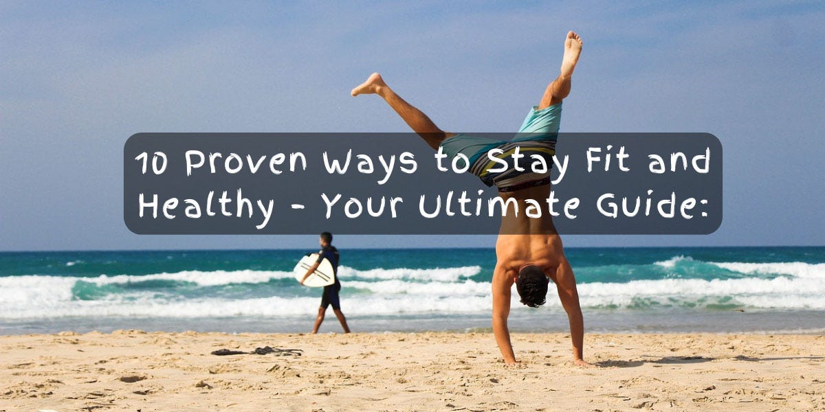 What is the best way to stay fit by Kennedy Wilson Medium