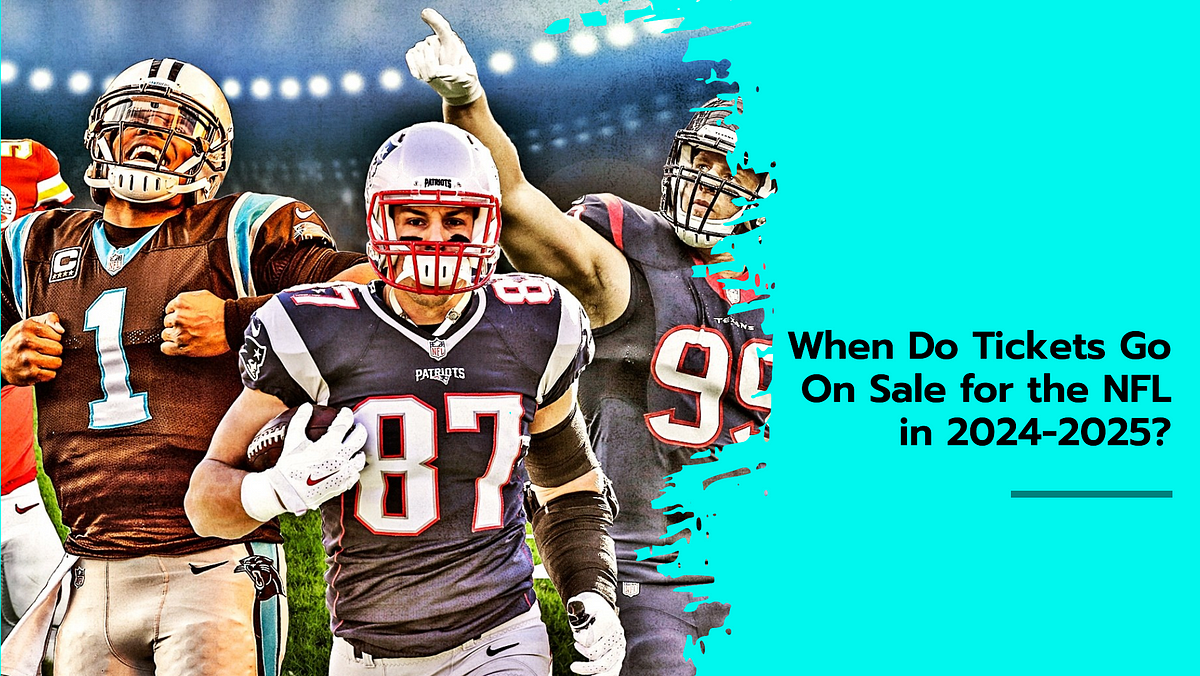 When Do NFL Tickets Go on Sale? A Comprehensive Guide for Fans by