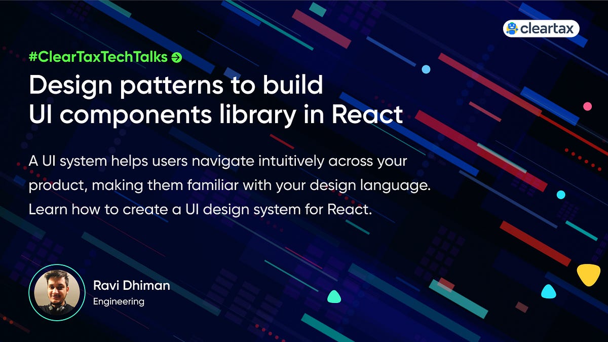Design patterns to build UI components library in React | by Ravi ...
