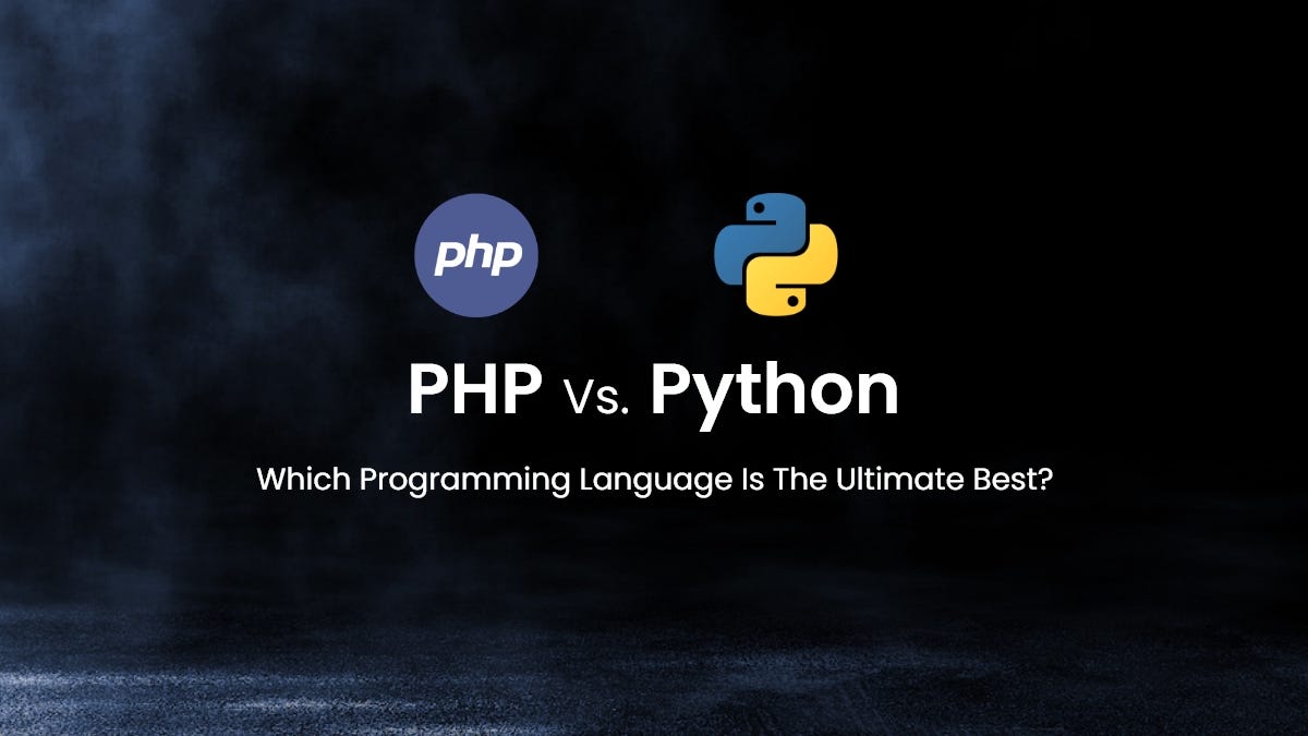 PHP vs. Python- which programming language is the ultimate best? | by ...