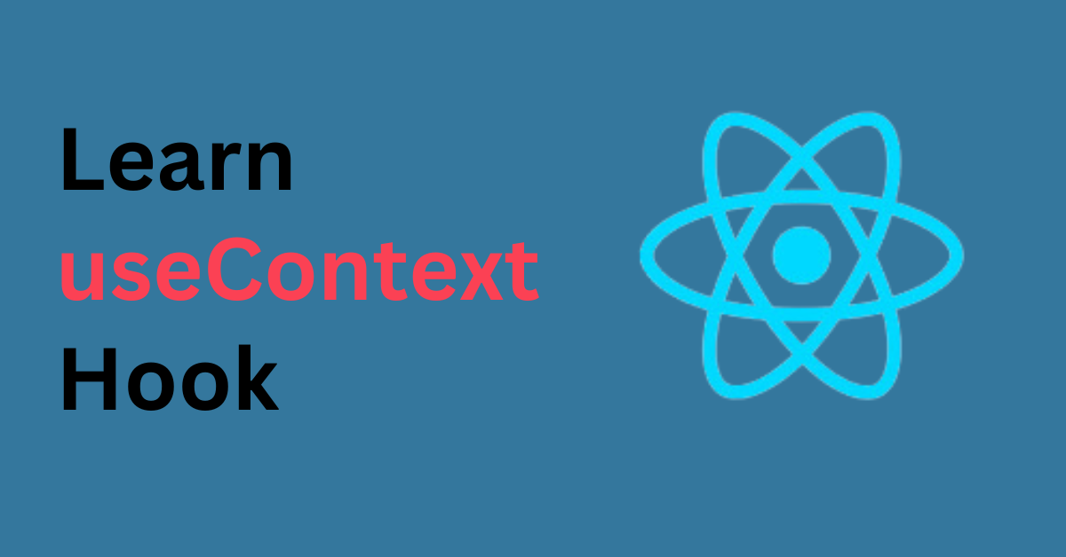Understanding React’s useContext Hook: A Human-Friendly Guide | by ...