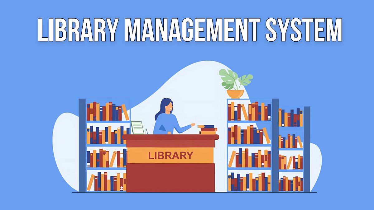 Building a Library Management System with Object-Oriented Programming ...