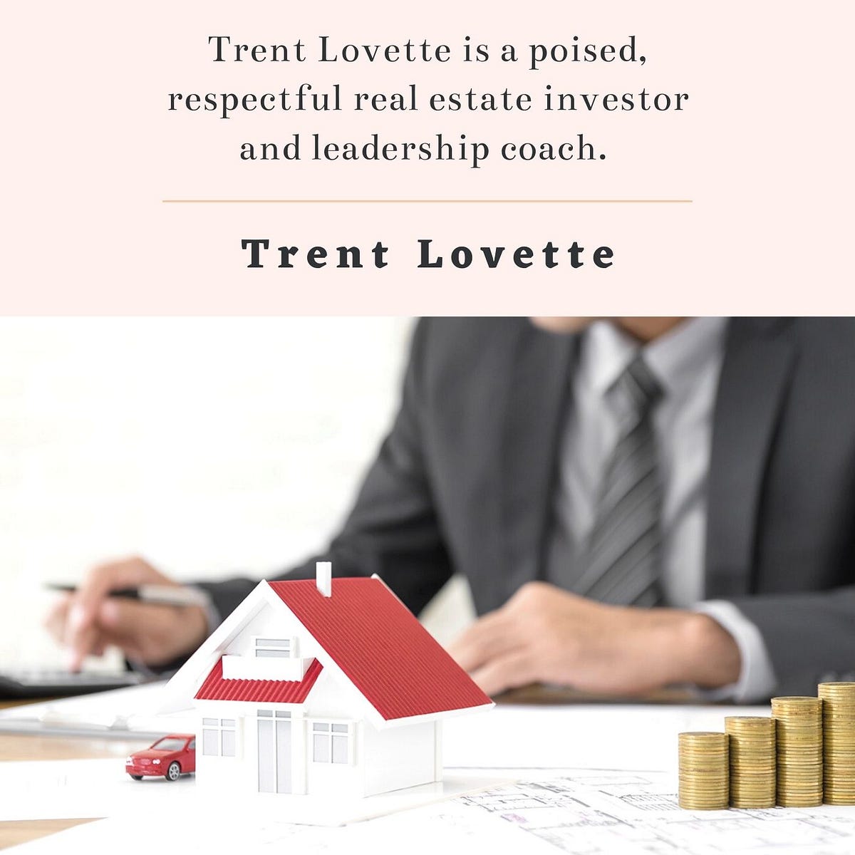 Trent Lovette — Real Estate Investor Trent Lovette Medium