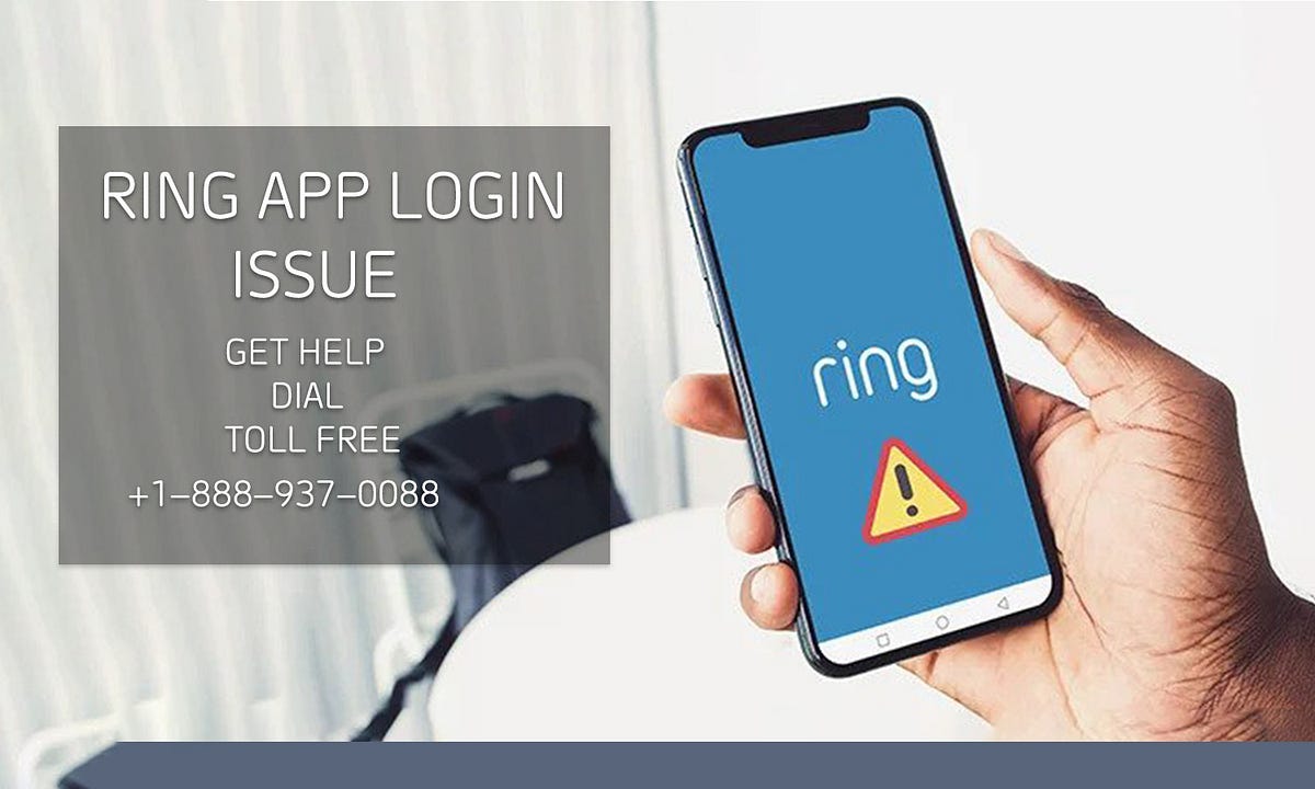 Ring App Login Issue Ring Account +18889370088 by Ring Camera