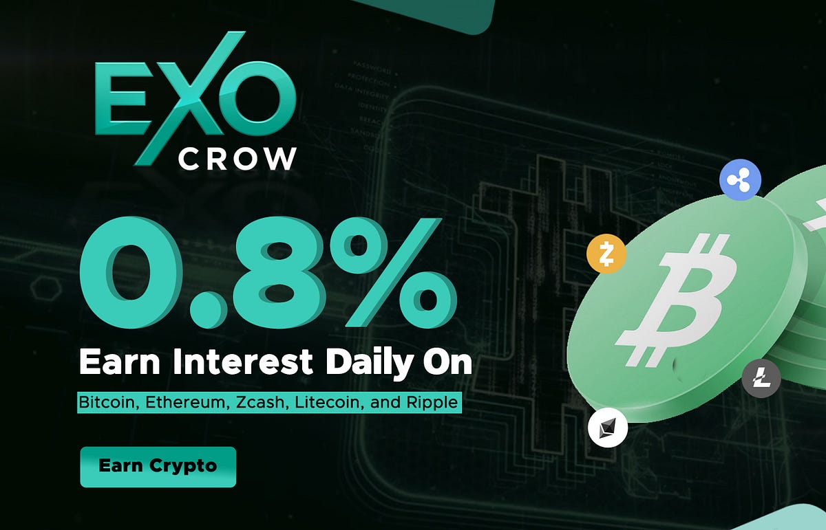Earn Interest with Crypto Assets - ExoCrow - Medium