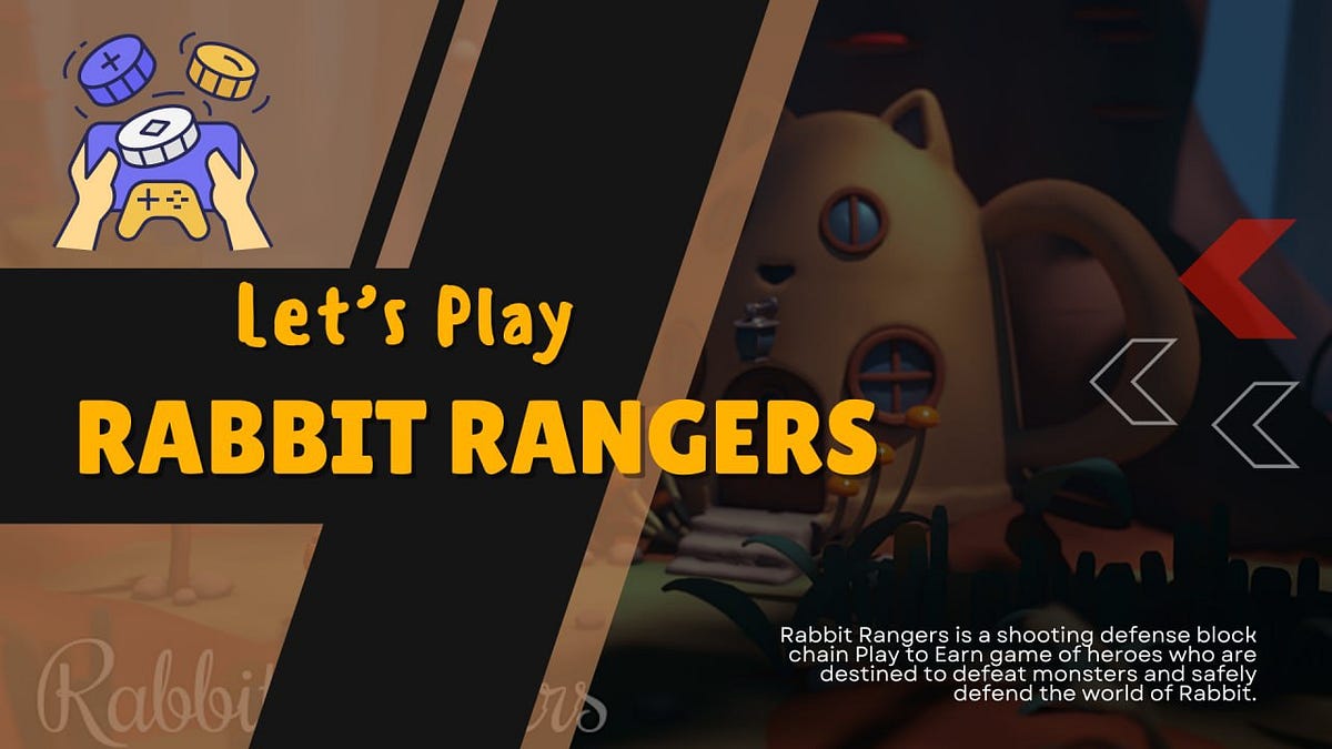 The Rabbit Rangers Blockchain Game Roadmap | by Rabbit Ranger | Medium
