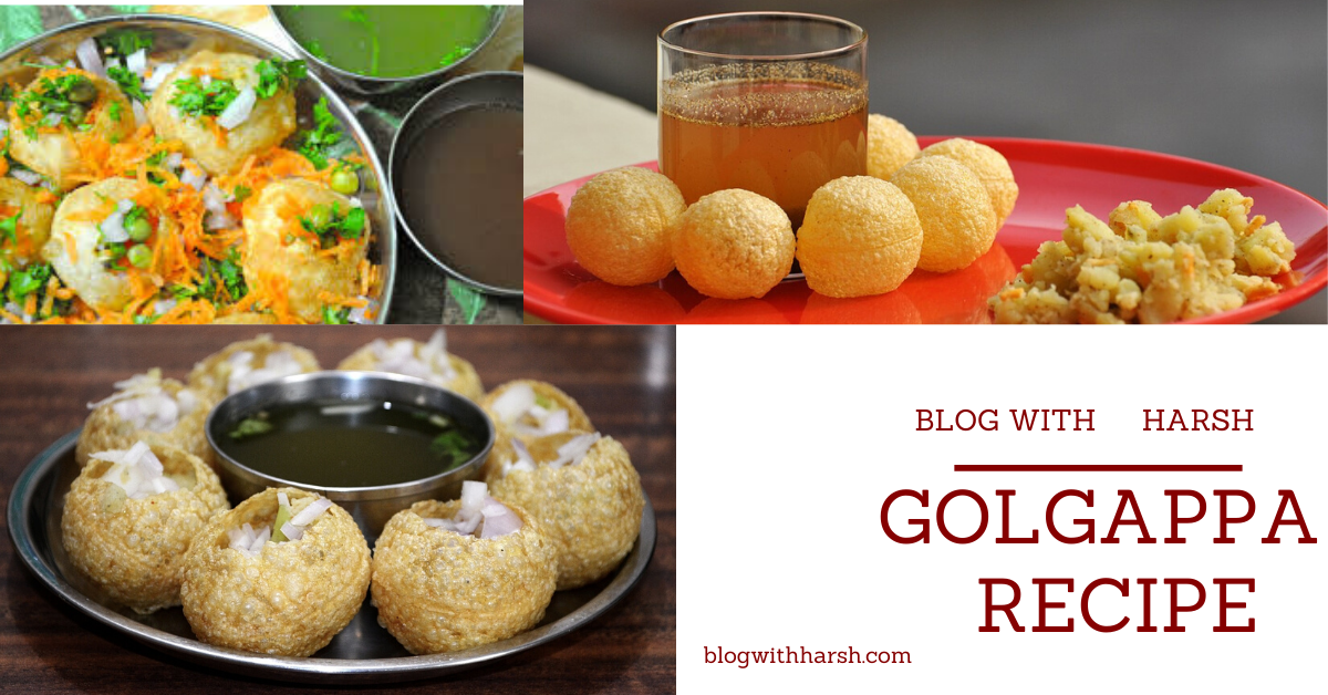 How To Make Golgappa At Home — Golgappa Ki Recipe by BlogWithHarsh