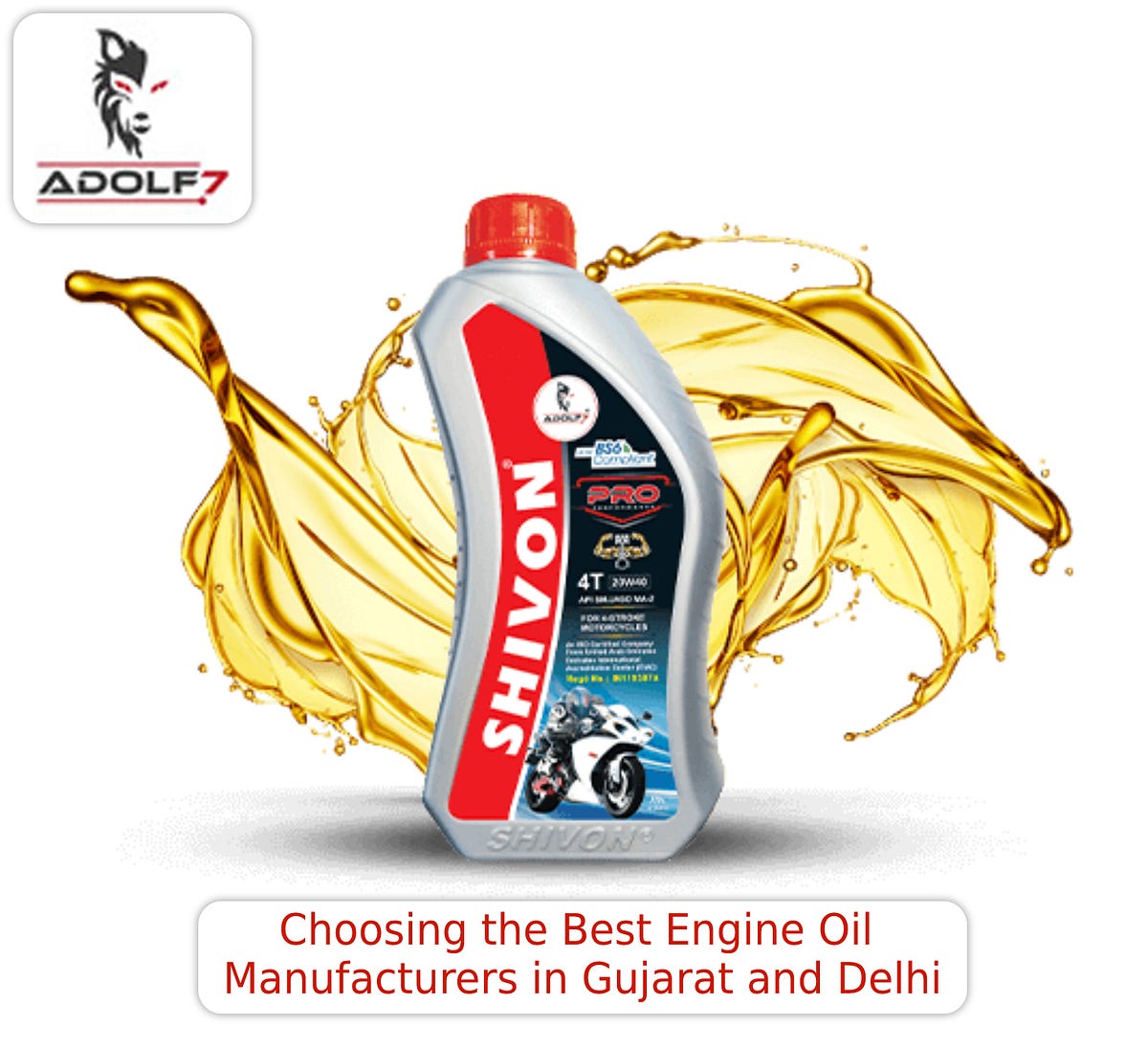 Choosing the Best Engine Oil Manufacturers in Gujarat and Delhi by